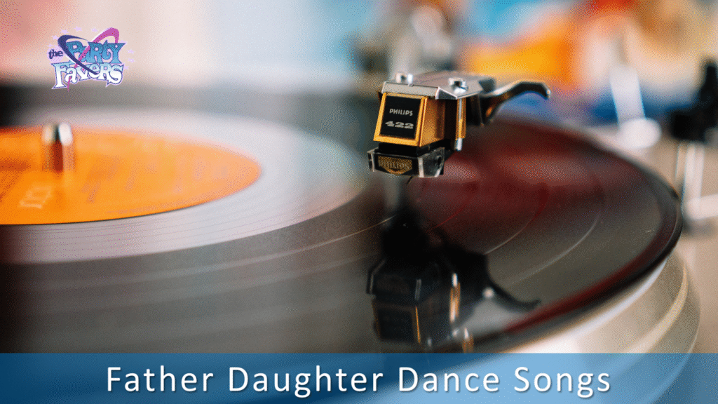 Father Daughter Dance Songs